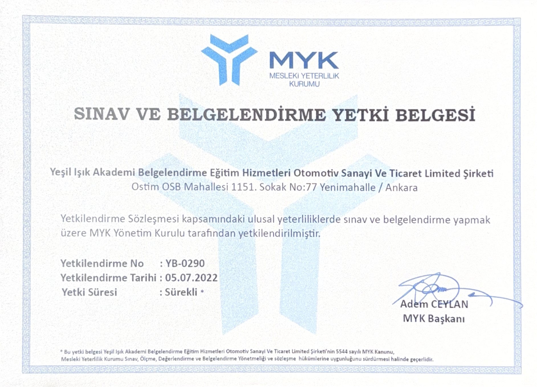 MYK Sınav ve Belgelendirme Yetki Belgesi YB-0290